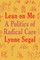 Segal, L: Lean on Me