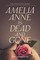 Amelia Anne is Dead and Gone