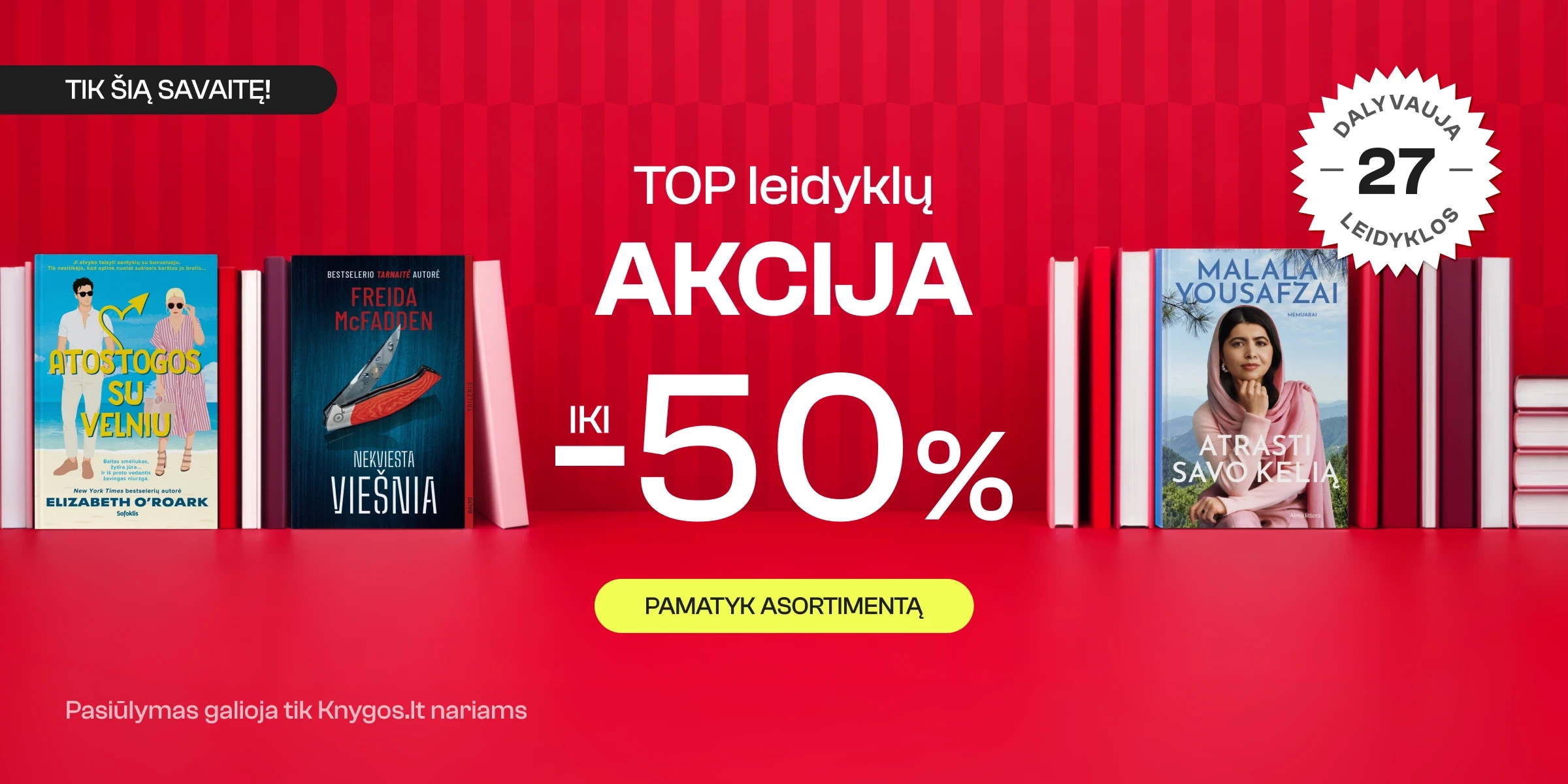DIDŽIAUSIŲ TOP leidyklų pasiūlymas iki -50%!