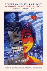 I Offer My Heart as a Target / Ofrezco Mi CorazÃ£3n Como Una Diana