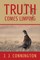 Truth Comes Limping