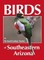 Birds of Southeastern Arizona