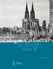 Cologne Cathedral in World War II