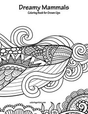 Dreamy Mammals Coloring Book for Grown-Ups