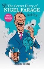 Not the Secret Diary of Nigel Farage Aged 61¾