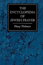 The Encyclopedia of Jewish Prayer
