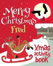 Merry Christmas Fred - Xmas Activity Book