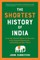 The Shortest History of India