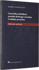 Lietuviškas (baltiškas) paveldas Balstogės vaivadijos Lenkijoje pavardėse: slavizacijos apybraiža