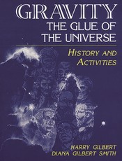 Gravity, the Glue of the Universe
