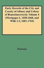 Early Records of the City and County of Albany and Colony of Rensselaerswyck