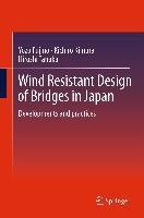 Wind Resistant Design of Bridges in Japan