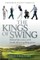 The Kings of Swing