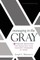 Managing in the Gray