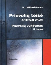 Prievolių teisė. Antroji dalis. Prievolių vykdymas, 2 tomas