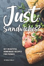 Just Sandwiches?