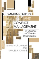 Communication and Conflict Management in Churches and Christian Organizations