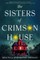 The Sisters of Crimson House