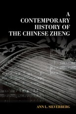 A Contemporary History of the Chinese Zheng