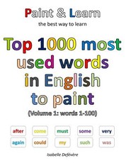 Top 1000 most used words in English to paint (Volume 1