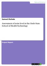 Assessment of noise level at the Ondo State School of Health Technology