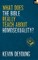 What does the Bible Really Teach About Homosexuality?