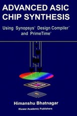 Advanced ASIC Chip Synthesis