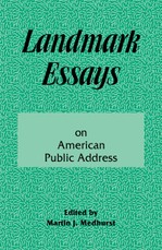 Landmark Essays on American Public Address