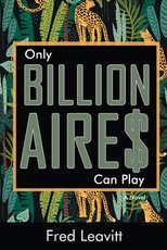 Only Billionaires Can Play