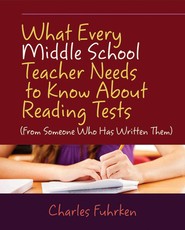 What Every Middle School Teacher Needs to Know about Reading Tests