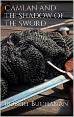 Camlan and The Shadow of the Sword