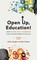 Open Up, Education!