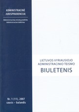 Lietuvos vyriausiojo administracinio teismo biuletenis Nr. 1, 2007 sausis - balandis