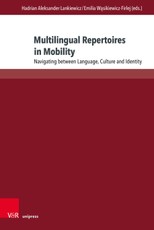 Multilingual Repertoires in Mobility