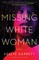Missing White Woman