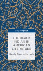 The Black Indian in American Literature