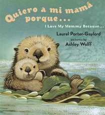 Quiero a mi Mama Porque.../ I Love My Mommy Because...