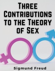 Three Contributions to the Theory of Sex
