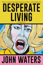 Desperate Living