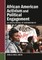African American Activism and Political Engagement