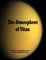 The Atmosphere of Titan