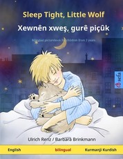Sleep Tight, Little Wolf - XewnÃªn xweş, gurÃª piÃ§Ã»k (English - Kurmanji Kurdish)