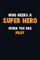 Who Need A SUPER HERO, When You Are Pilot