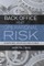 Back Office and Operational Risk