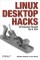 Linux Desktop Hacks