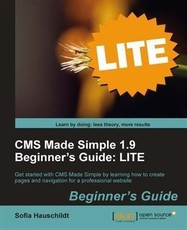 CMS Made Simple 1.9 Beginner's Guide: LITE