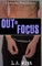 Out of Focus