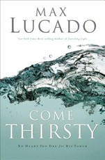 Come Thirsty
