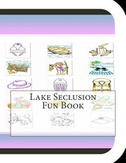 Lake Seclusion Fun Book