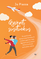 GYVENTI SUSITUOKUS: ko penkiuose žemynuose išmokau iš moterų apie tai, kaip išgyventi pirmuosius (tikrai sunkius) santuokos metus